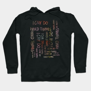 I Can Do Hard Things colorful Hoodie